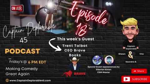 Trent Talbot CEO of Brave Books Joins the Captain Deplorable 45 Podcast E18