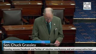 Grassley accuses Facebook and Twitter of 'election interference and anti-conservative bias'