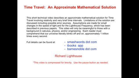 Time Travel: An approximate mathematical solution, Richard Lighthouse, 2014