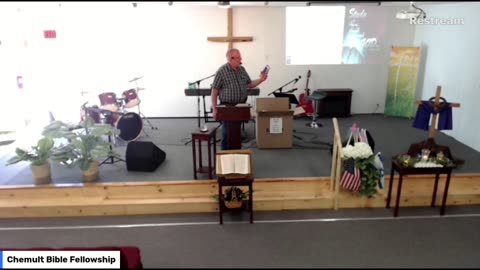 Live From Chemult Bible Fellowship Sunday Morning Service July 23, 2023