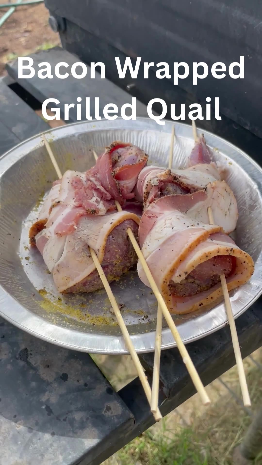 Bacon Wrapped Grilled Quail