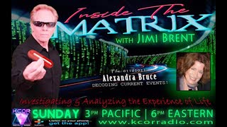 Inside The Matrix 1-10-21 with Alexandra Bruce