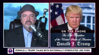 Joe Pags Interviews President Donald J. Trump