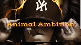 Animal Ambition