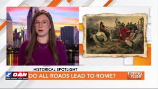 Tipping Point - Historical Spotlight - Do All Roads Lead to Rome?