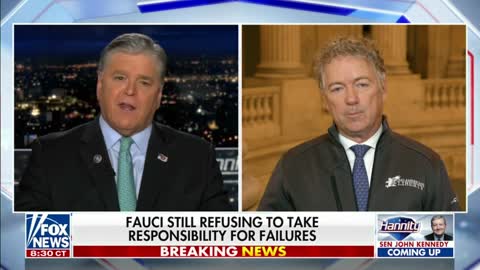 Dr. Rand Paul on Hannity: Fauci Still Refusing to Take Responsibility for Failures