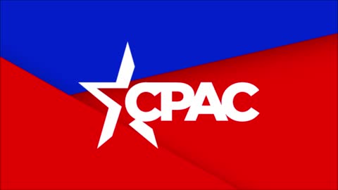CPAC Texas, Friday, August 5, 2022