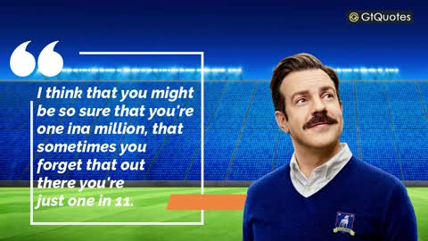 Best Inspirational Quotes from Ted Lasso | GtQuotes | #gtquotes
