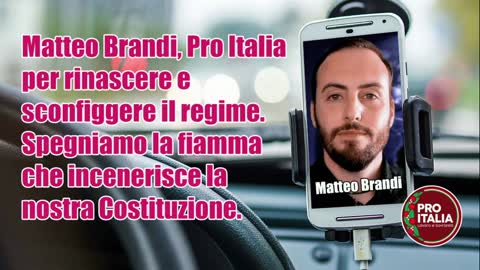 Matteo Brandi, Pro Italia per rinascere e sconfiggere il regime.