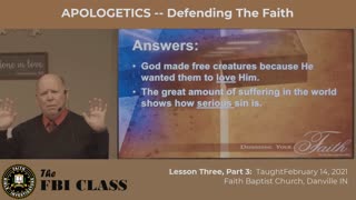 Defending Your Faith, Lesson 3, Part 3