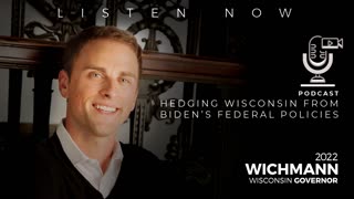 Hedging Wisconsin from Biden’s Federal Policies