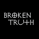 Broken Truth