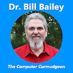 Dr. Bill - The Computer Curmudgeon