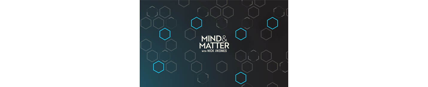 Mind & Matter Podcast