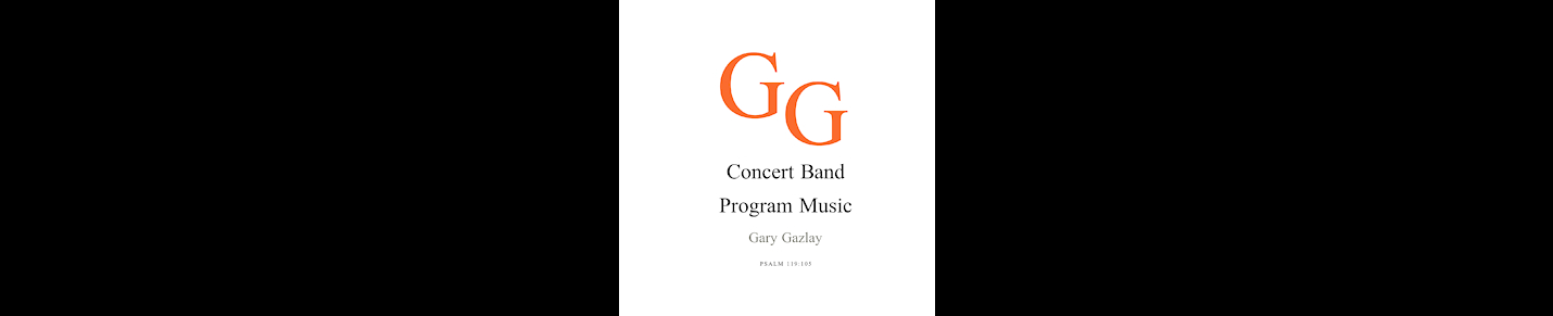 Gary Gazlay - Concert Band Program Music
