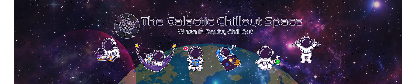 The Galactic Chillout Space