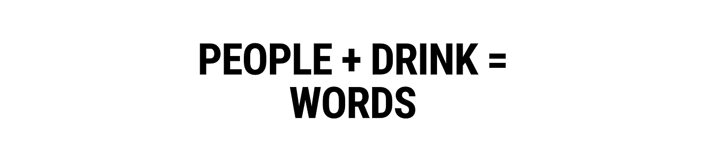 People + Drink = Words