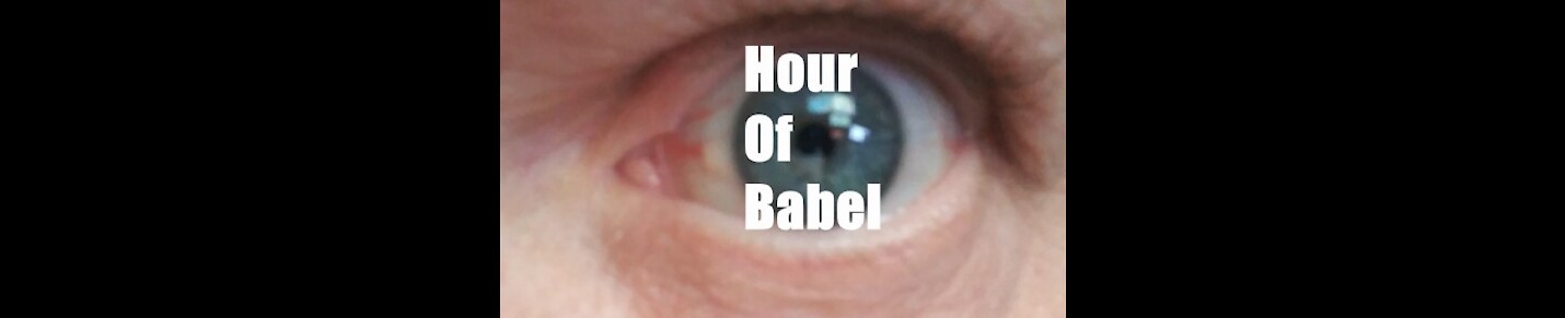 Hour of Babel