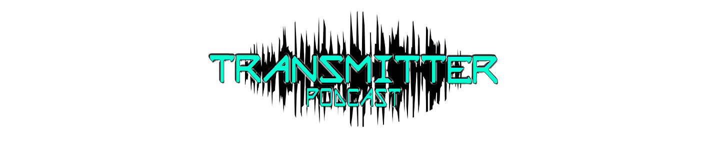 Transmitter Podcast