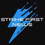 Strike First News
