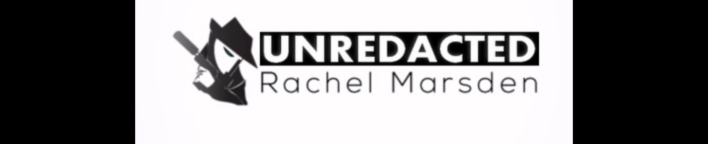 UNREDACTED with Rachel Marsden